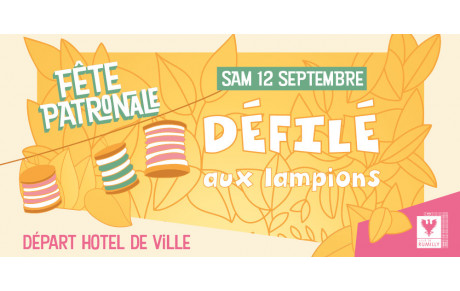 DÉFILÉ AUX LAMPIONS